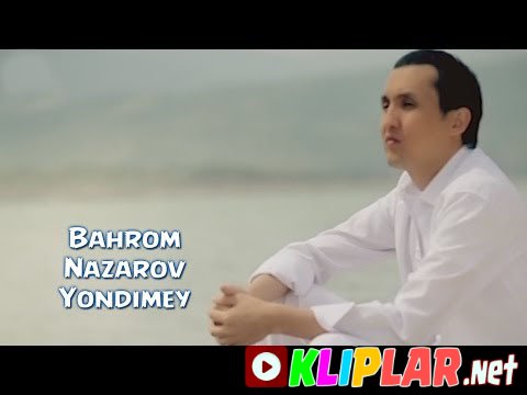 Bahrom Nazarov - Yondimey
